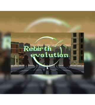 Rebirth evolution Steam Key GLOBAL
